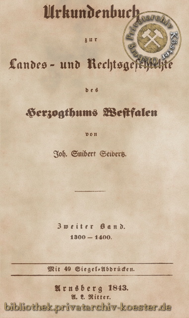 Urkundenbuch zur Landes- und Rechtsgeschichte des Herzogthums Westfalen 1300-1400