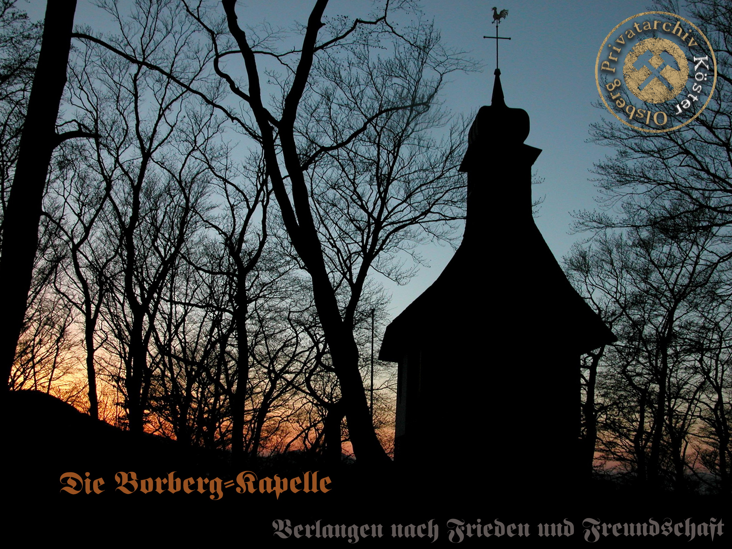 Die Borberg-Kapelle - Verlangen nach Frieden und Freundschaft